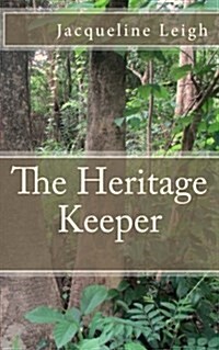 The Heritage Keeper (Paperback)