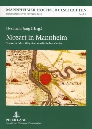 Mozart in Mannheim: Station auf dem Weg eines musikalischen Genies = Mozart in Mannheim (Paperback)