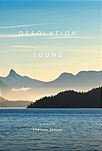 Desolation Sound (Hardcover)