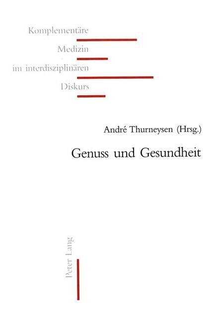 Genuss Und Gesundheit (Paperback)