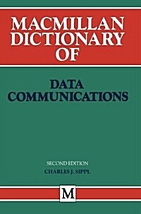 MacMillan Dictionary of Data Communications (Paperback)