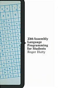 Z80 Assembly Language Programming for Students (Paperback)