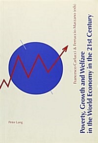Poverty, Growth, and Welfare in the World Economy in the 21st Century (Paperback)