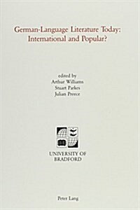 German-Language Literature Today: International and Popular? (Hardcover)