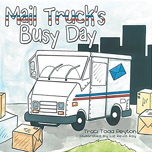 Mail Trucks Busy Day (Paperback)