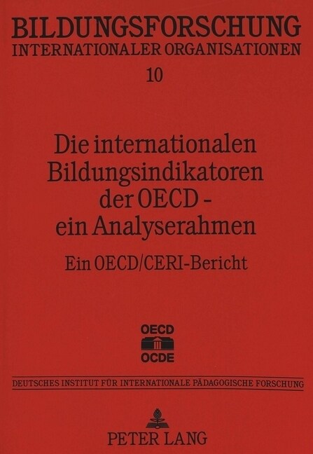 Die Internationalen Bildungsindikatoren Der OECD - Ein Analyserahmen: Ein OECD/Ceri-Bericht (Paperback)