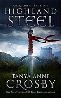 Highland Steel: Guardians of the Stone Book 2 (Paperback)