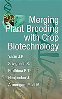 Merging Plant Breeding with Crop Biotechnology (Hardcover)