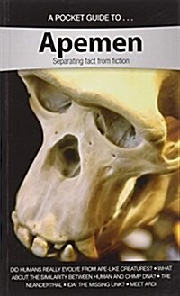 A Pocket Guide to Apemen: Separating Fact from Fiction (Paperback)