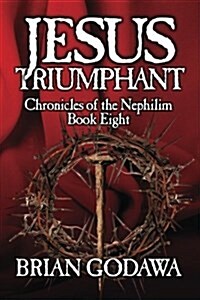 Jesus Triumphant (Paperback)