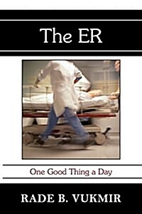 The Er: One Good Thing a Day (Paperback, 2, Second Revised)
