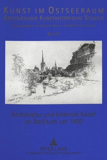 Architektur Und Bildende Kunst Im Baltikum Um 1900 (Paperback)