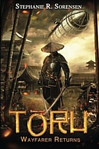 Toru: Wayfarer Returns (Paperback)