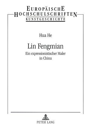Lin Fengmian: Ein Expressionistischer Maler in China (Paperback)