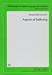 Aspects of Sufferring: Classical Themes in Literature in English (Paperback)