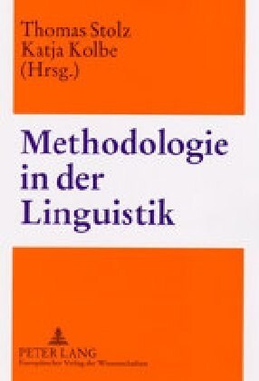 Methodologie in Der Linguistik (Paperback)