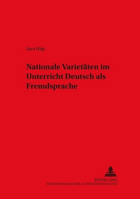 Nationale Varietaeten Im Unterricht Deutsch ALS Fremdsprache (Paperback)