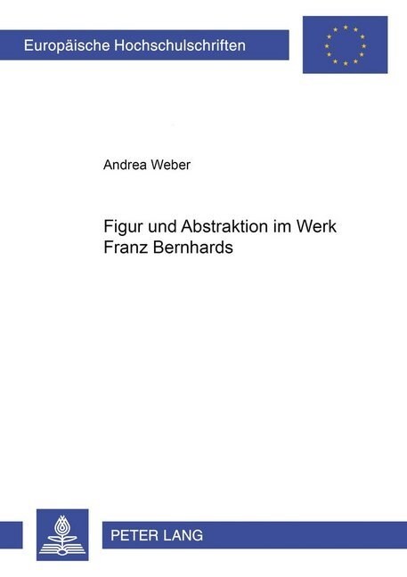 Figur Und Abstraktion Im Werk Franz Bernhards (Hardcover)