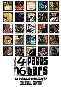 4 Pages 16 Bars: A Visual Mixtape Presents: Sequential Graffiti (Paperback)