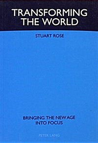 Transforming the World (Paperback)