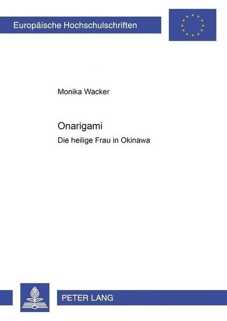 Onarigami: Die Heilige Frau in Okinawa (Paperback)