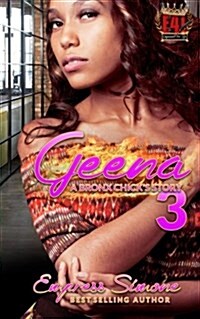 Geena: A Bronx Chicks Story 3 (Paperback)