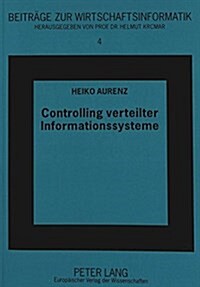 Controlling Verteilter Informationssysteme: Client/Server-Architekturen (Hardcover)