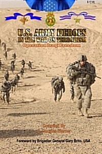 United States Army Heroes in the War on Terrorism - Operation Iraqi Freedom (Paperback)