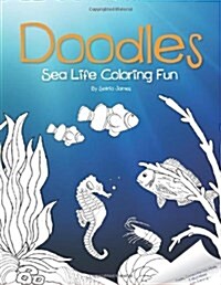 Doodles Sea Life Coloring Fun (Paperback)