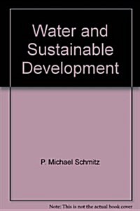 Water and Sustainable Development (Paperback)