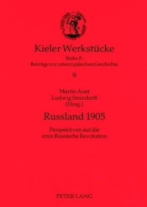 Russland 1905: Perspektiven Auf Die Erste Russische Revolution (Paperback)