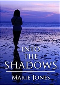 Into the Shadows (Paperback)