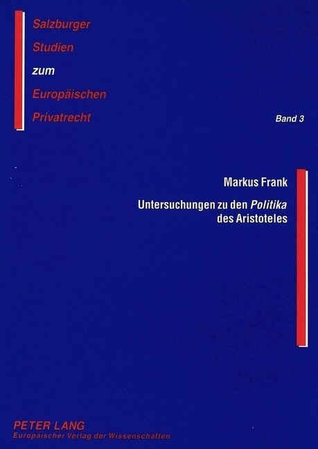 Untersuchungen Zu Den 첧olitika?Des Aristoteles (Hardcover)