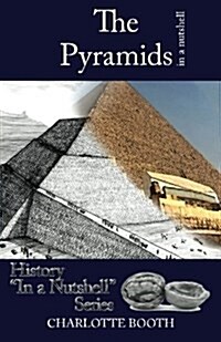 The Pyramids in a Nutshell (Paperback)