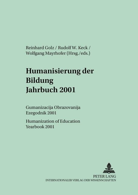 Humanisierung Der Bildung- Jahrbuch 2001: Гуманизация Обра&# (Hardcover)