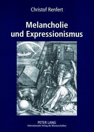 Melancholie Und Expressionismus (Paperback)