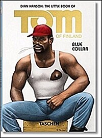 The Little Book of Tom: Blue Collar (Paperback)