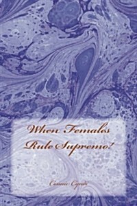 When Females Rule Supremo! (Paperback)