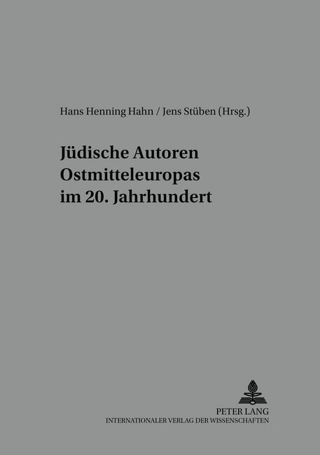 Juedische Autoren Ostmitteleuropas im 20. Jahrhundert: 2., ueberarbeitete Auflage (Paperback, 2, Revised)