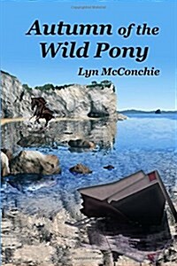 Autumn of the Wild Pony (Paperback)