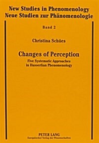 Changes of Perception (Paperback)