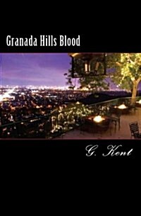 Granada Hills Blood (Paperback)