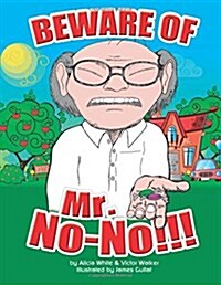 Beware of Mr. No-No!!! (Paperback)