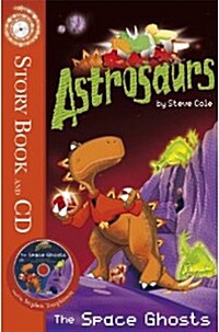 Astrosaurs : The Space Ghosts (Paperback + CD)