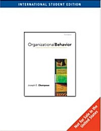 Organizational Behavior: Integrating Individuals, Groups, and Organizations (3rd Edition, Paperback)