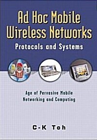 [중고] Ad Hoc Mobile Wireless Networks: Protocols and Systems (Paperback)