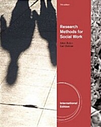 Research Methods for Social Work : 7th International Ed. (Paperback)