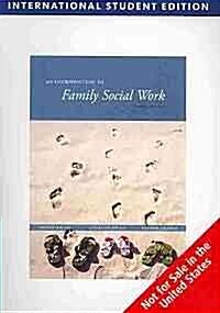 [중고] An Introduction to Family Social Work, International 3rd Ed. (Paperback)