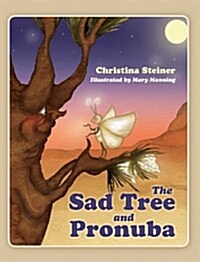 The Sad Tree and Pronuba (Hardcover)
