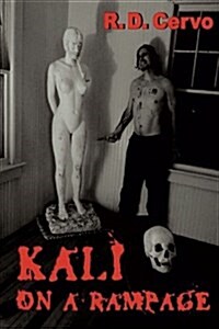 Kali on a Rampage (Paperback)